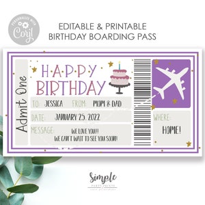 May include: Purple and gold printable birthday boarding pass with a plane, cake, and stars. The text reads "Happy Birthday" and includes spaces for the birthday person's name, date, and a message.