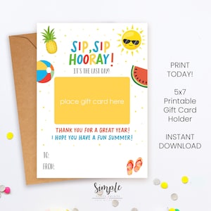 Sip Sip Hourra c'est le porte-carte cadeau café du dernier jour, cadeaux imprimables pour les enseignants, cadeaux de fin d'année scolaire modifiables pour les enseignants