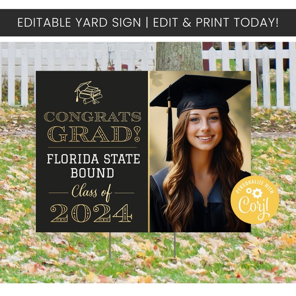 Editable Graduation Yard Sign, Printable Graduation Signs, Personalized Sign With A Picture, Custom Grad Sign, Edit With Corjl, Instant Sign