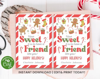 May include: Two printable Christmas cards with a red and white candy cane stripe background. The cards feature a reindeer, gingerbread man, candy canes, and other Christmas icons. The text on the cards reads "How Sweet? It is to have a Friend like you! Happy Holiday's! Charlotte Johnson".