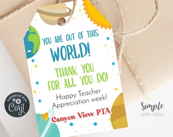 Editable Teacher Appreciation Tags, Out of this World Themed Tags, Printable Rocket Ship Favor Gift, Space Teacher Tag  Instant Download