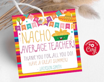 Editable Teacher Appreciation Tags, Fiesta Themed Tags, Printable Cinco de Mayo gift tags, Nacho Average Teacher Tag Fiesta Instant Download