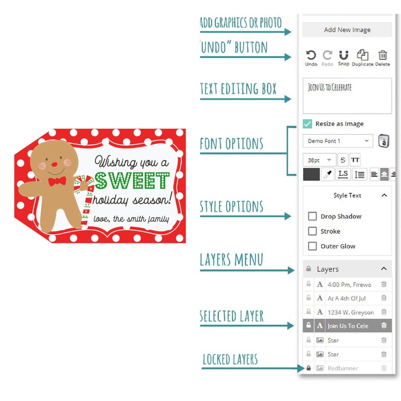 May include: A red and white gift tag with a gingerbread man holding a candy cane. The tag says "Wishing you a SWEET holiday season! love, the smith family". The image shows a computer screen with a graphic design program. The program has options for adding graphics, text, and layers.