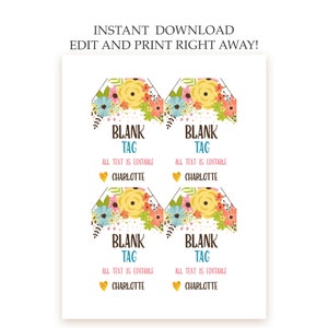 May include: Four printable blank tags with a floral design. Each tag has the text "BLANK TAG" and "ALL TEXT IS EDITABLE" with the name "CHARLOTTE" below. The tags are perfect for adding a personal touch to gifts or favors.