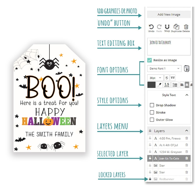 May include: A white tag with a black spider, bats, and stars. The text on the tag reads "BOO! Here is a treat for you! HAPPY HALLOWEEN THE SMITH FAMILY". The tag is shown in a digital design program with a menu of options for editing the tag.