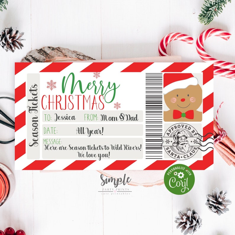 May include: A printable Christmas gift certificate with a red and white striped background. The certificate says "Merry Christmas" and includes a gingerbread man illustration. The text reads "To: Jessica From: Mom & Dad Date: All year! Message: Here are Season tickets to Wild Rivers! We love you!"