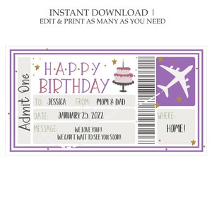 May include: A printable birthday ticket with a purple and white design. The ticket says "Happy Birthday" and has a space for the recipient's name, the date, and a message. The ticket also has a small airplane graphic and a cake graphic.