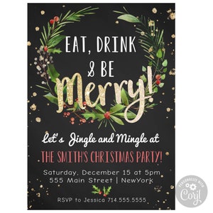 May include: A black and gold Christmas party invitation with a wreath of green leaves, red berries, and gold glitter. The text reads "Eat, Drink & Be Merry! Let's Jingle and Mingle at The Smith's Christmas Party! Saturday, December 15 at 5pm 555 Main Street | NewYork RSVP to Jessica 714.555.5555"