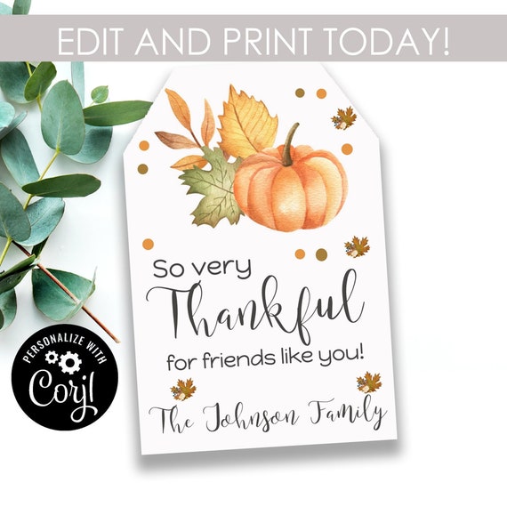 Editable Thanksgiving Day Tag, Friendsgiving Favors, Thank You Tags, thankful for you tags, Grateful tags, Pumpkin Instant Download Il_570xn