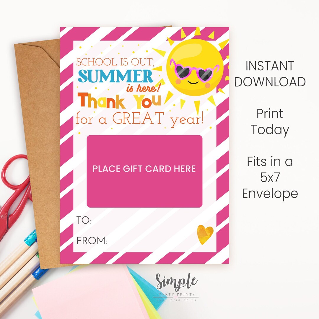Printable End Of The School Year Gift Card Holder End Of The Year Gift 