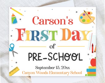 First Day of School Sign, Colorful Printable School Sign, Custom 10x8 Sign with School Supplies, Editable w Corjl, PTA PTO, Teachers, BTS