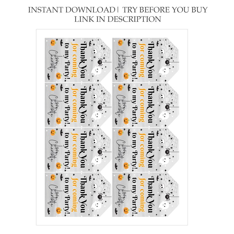 May include: Eight printable Halloween party favour tags with a black and white spider web design, a ghost, and a pumpkin. The text on the tags reads "Thank You for coming to my party!" and "Love Charlotte".