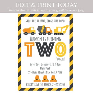 May include: Construction themed birthday party invitation with yellow and black stripes. The invitation says "Stop the traffic, close the road" and "Hudson is turning two years old!" The invitation includes a date, time, and location for the party.