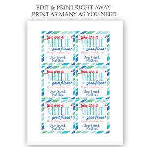 May include: Six printable Valentine's Day gift tags featuring a blue, green and red striped background with the text "You are a WHEELTIE good friend! Happy Valentine's Day! Your Friend. Matthew"