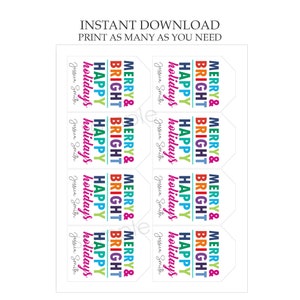 May include: Printable gift tags featuring the text "Merry & Bright" and "Happy Holidays" in rainbow colours. The tags are designed for Jessica Smith.