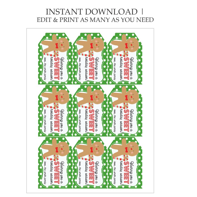 May include: Nine printable gift tags featuring a gingerbread man design. Each tag has a green background with white polka dots and the text "Wishing you a SWEET holiday season!" with the words "love, the smith family" at the bottom.