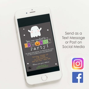 May include: A smartphone screen displaying a Halloween party invitation with a ghost, pumpkins, and stars. The invitation includes the date, time, location, and RSVP information. The text reads "You are invited to a HALLOWEEN Party! The goblins are haunting, the monsters will mash! It's time to celebrate with a Halloween bash! Saturday, October 25, 2:00-4:00pm, Our Haunted House, 555 Park Ave. I New York. Please wear your costume. Please RSVP to Jessica: 714.5555555". The text "Send as a Text Message or Post on Social Media" is displayed below the phone screen.  Instagram and Facebook icons are displayed below the text.