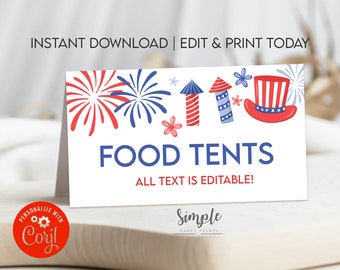 May include: Editable printable sign with a red, white, and blue patriotic theme. The sign says "Food Tents" and "All Text is Editable!" with fireworks, a top hat, and firecrackers in the background.