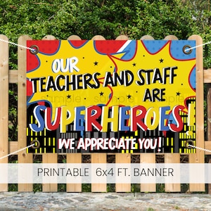 Printable Superhero Banner for Teacher Appreciation Week - SuperHero Decoration Ideas - Super Teachers and Staff Instant Download