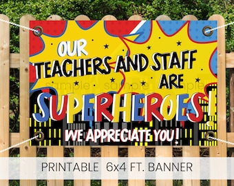 Printable Superhero Banner for Teacher Appreciation Week - SuperHero Decoration Ideas - Super Teachers and Staff Instant Download