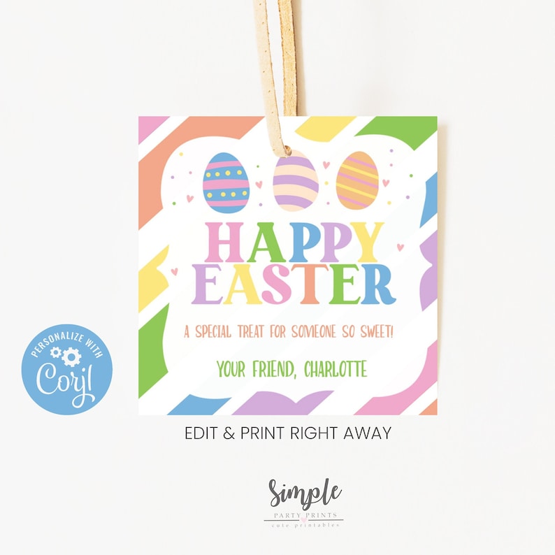 Puede incluir: Una etiqueta de regalo de Pascua imprimible con un fondo a rayas de colores y tres huevos de Pascua de dibujos animados. El texto dice "Feliz Pascua", "&iexcl;Un regalo especial para alguien tan dulce!" y "Tu amigo, Charlotte".