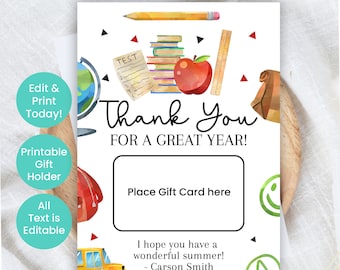 May include: Printable thank you card for a teacher with a watercolor design of school supplies, a red apple, and a school bus. The card has a space to write a message and a slot to insert a gift card. The text on the card reads "Thank You for a Great Year!" and "I hope you have a wonderful summer! - Carson Smith"