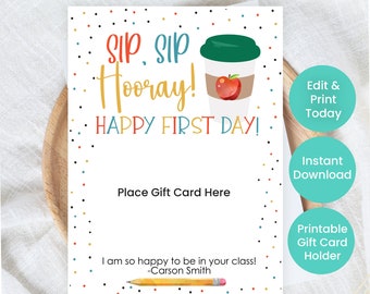 First Day of School Gift Card Holder | Editable Happy 1st Day Teacher Gifts | Printable Gift Cards | 1st Day of School Coffee Treat | BTS