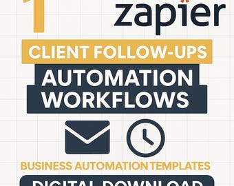 1 Kunden-Follow-ups Zapier Automaion Arbeitsablauf | Vorlagen für Geschäftsautomatisierung | Digitaler Download