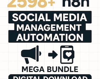 Social Media Management Automation MEGA Bundle for n8n - 2598+ Workflows