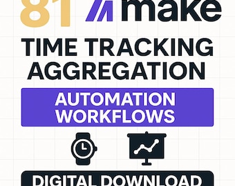 81 Time Tracking bündelung Make-Automatisierung Arbeitsprozesse | Vorlagen für Geschäftsautomatisierung | Digitaler Download