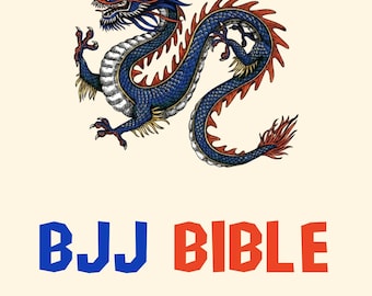 Die BJJ Bibel - Ein umfassendes Handbuch zur Sanften Kunst - 161 Seiten Visuelles Buch