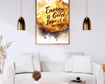 Energi är guld. Inspirerande väggkonst