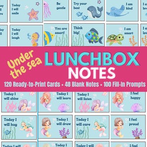May include: A collection of "Under the Sea" themed lunchbox notes. The notes feature various sea creatures and mermaids, with positive affirmations like "I am kind" and "I will smile." The set includes 120 ready-to-print cards, 48 blank notes, and 100 fill-in prompts.