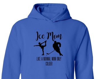 Hockey Mom Ice Skate Mom Figure Skate Mom Hoodie Hockey Mom Hoodie Figure Skate Mom Gift Ice Skating Hoodie