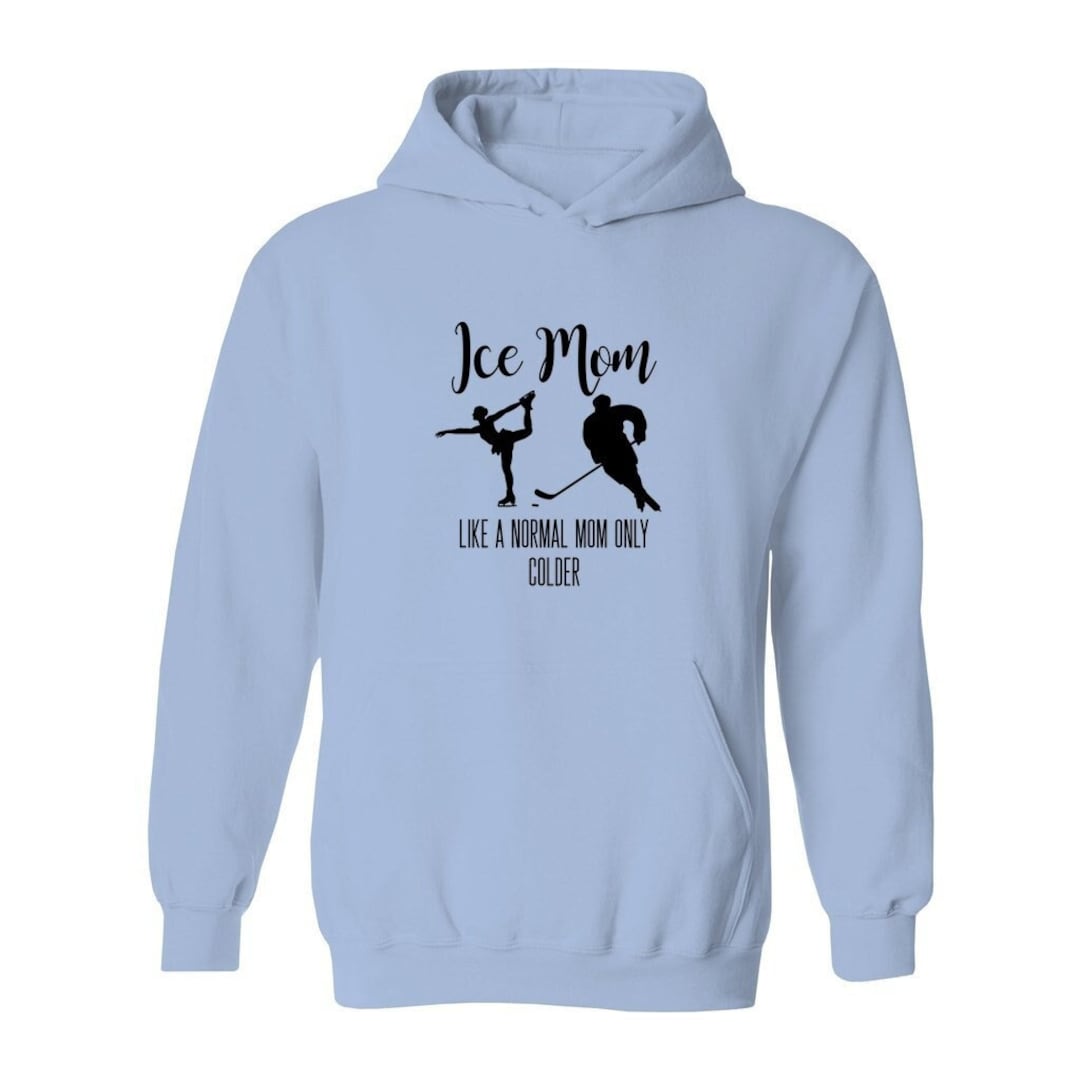 Figure Skate Mom Hoodie Hockey Mom Shirt Ice Skate Mom Gift Etsy