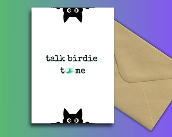 Sprechen Sie Birdie mit mir Golf-Karte | Lustige Golf Geburtstagskarte | Golfer Jubiläumskarte | Dark Humor Golf Geschenk | Katzen Karte | Katzen Golf Karte