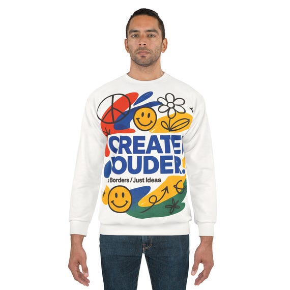 Creative Vibes Unisex Sweatshirt, Colorful Motivational Sweater, Casual Streetwear, Gift for Artists, Everyday Comfort