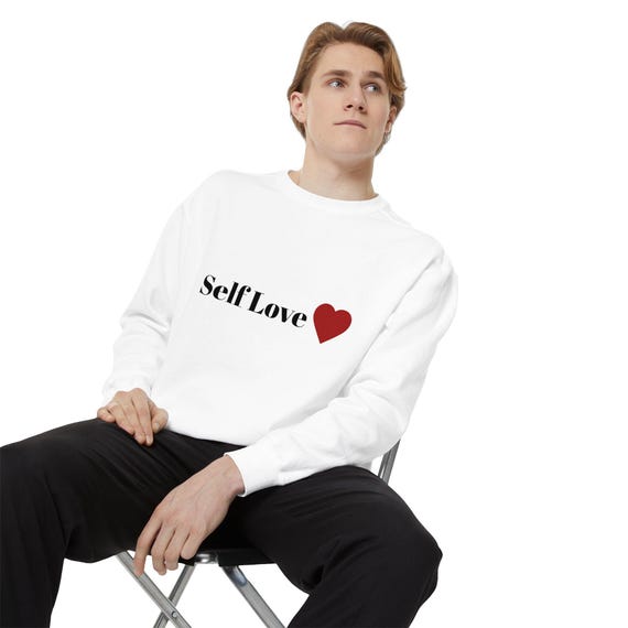 Self Love Heart Graphic Sweatshirt - Garment Dyed Unisex Fit