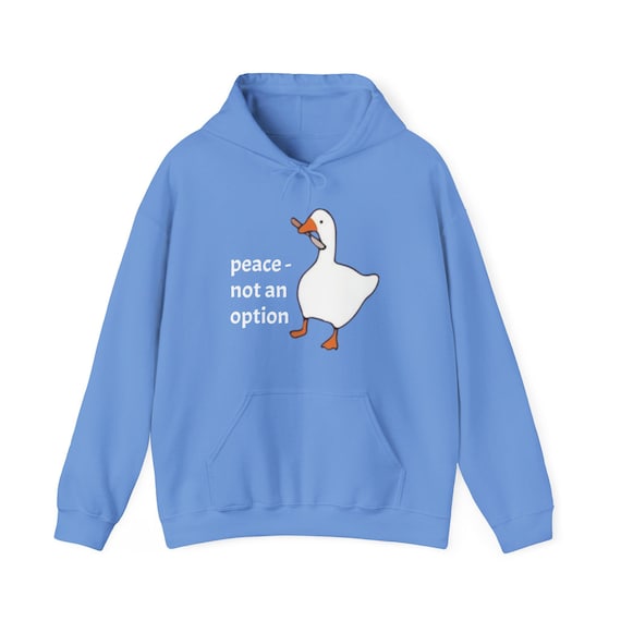 Angry Goose Hoodie | Peace Not an Option Goose Sweatshirt | Mischief Hoodie | Cute Unisex Animal Hoodie