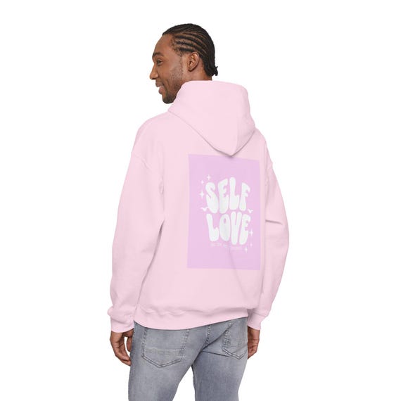 Self Love Pink Hoodie, Cozy Unisex Sweatshirt
