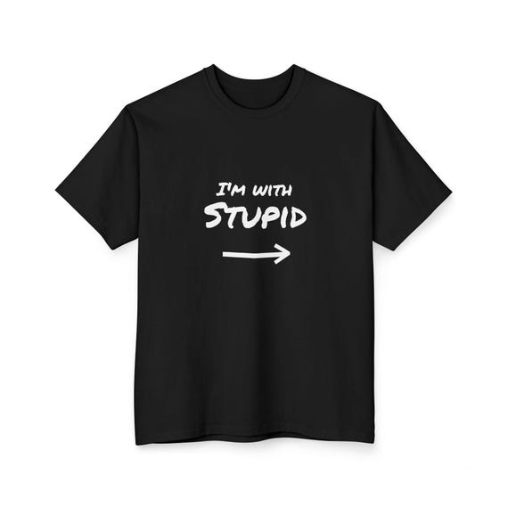 Unisex Humor T-Shirt, Funny Gift for Friends, Party Wear, Casual Attire, Comedic Tee, Great for Birthdays, Pranks