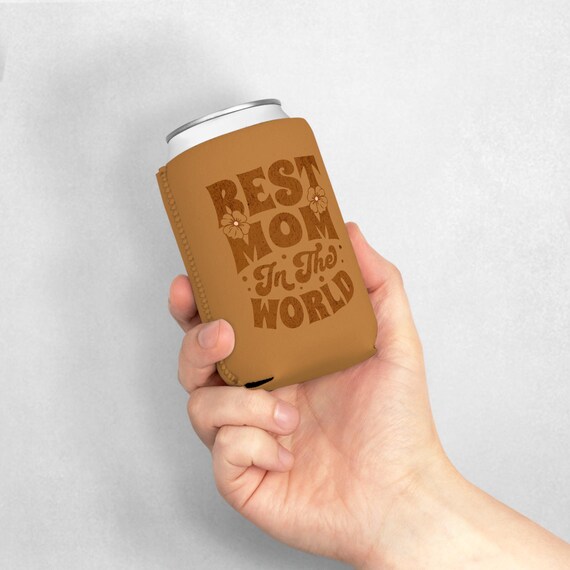 Best Mom Can Cooler Sleeve , Thoughtful Gift for Mothers Day, Birthday, Outdoors, Party, Event