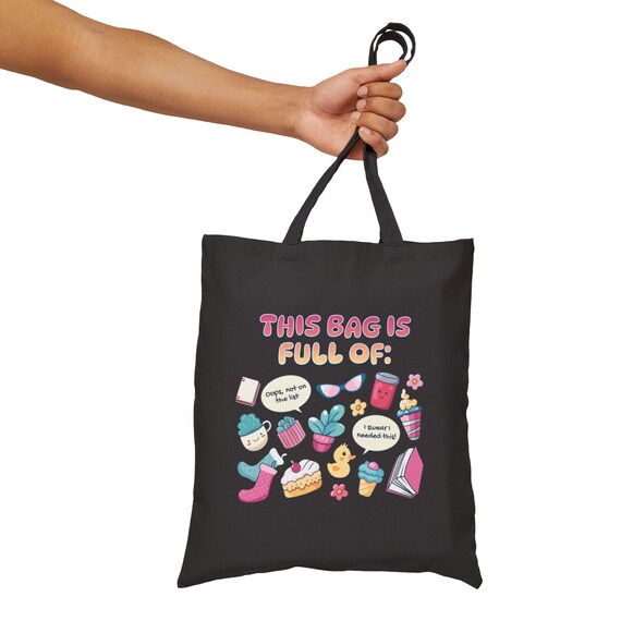 This Bag Is Full Of Tote Bag | Cute Kawaii Snacks Illustration, Canvas Shopper