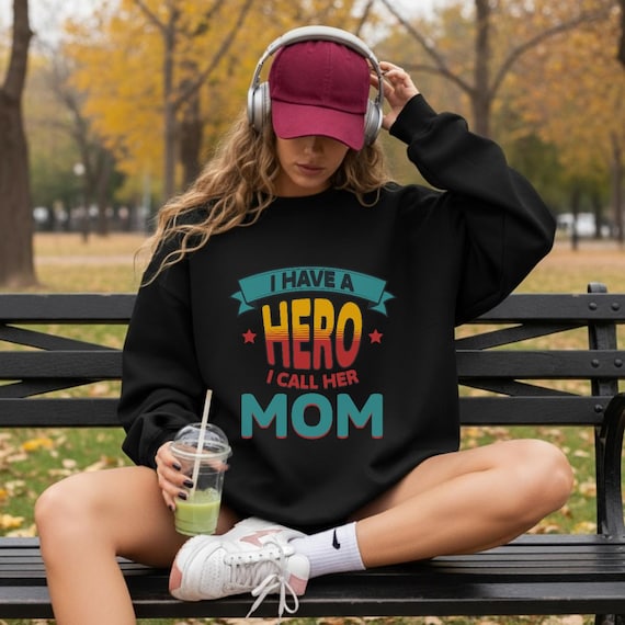 Hero Mom Sweatshirt, I Have a Hero I Call Her Mom Crewneck, Mother’s Day Gift, Cozy Family Pullover for Mom Lovers