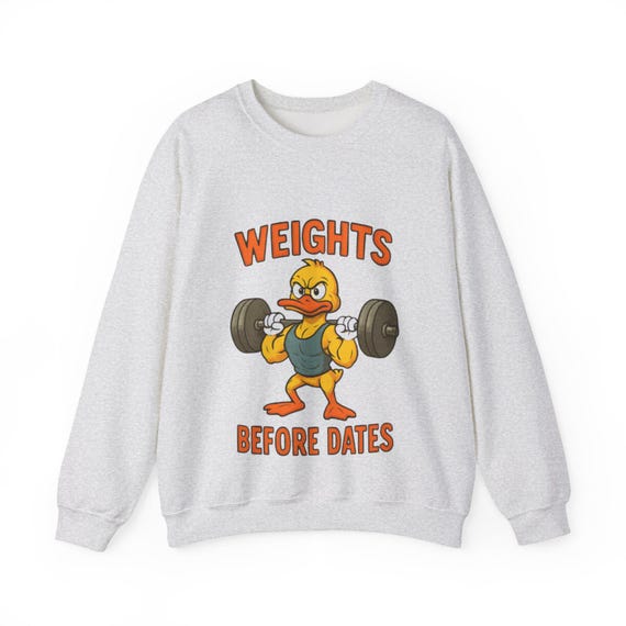 Gym humour, weights before dates |Fitness graphic sweatshirt