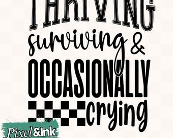 Funny Mom Shirt Design, Sarcastic Mental Health Humor (Digital Download)