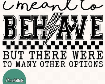 Sarcastic Graphic Tee Design, Funny Attitude Quote (Digital Download)