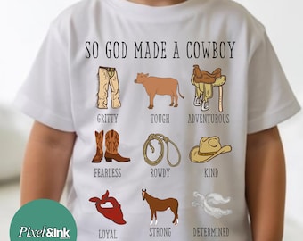 So God Made a Cowboy PNG, Western Boy Sublimation kids toddler Design, religious bestseller, boutique design