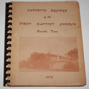 Vintage Favorite Recipes of First Baptist Church Beeville Texas Community Recipes Cookbook