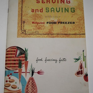Vintage Serving and Saving with your Hotpoint Food Freezer Cookbook